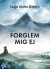 Forglem Mig Ej