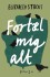 Fortæl Mig Alt