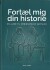 Fortæl Mig Din Historie