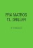 Fra Matros Til Driller