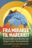 Fra Mirakel Til Mareridt