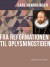 Fra Reformationen Til Oplysningstiden