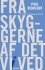 Fra Skyggerne Af Det Vi Ved