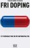 Fri Doping