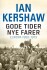 Gode Tider - Nye Farer