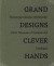 Grand Designs - Clever Hands