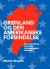 Grønland Og Den Amerikanske Forbindelse