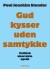 Gud Kysser Uden Samtykke