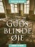 Guds Blinde Øje