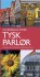 Gyldendals Store Tysk Parlør