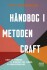 Håndbog I Metoden Craft