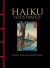 Haiku Illustrated Classic Japanese Short Poems