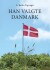 Han Valgte Danmark
