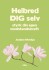 Helbred Dig Selv