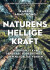 Naturens Hellige Kraft
