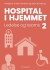 Hospital I Hjemmet 2