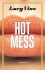 Hot Mess