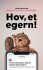 Hov Et Egern