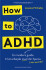 How To Adhd