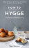 How To Hygge The Secrets Of Nordic Living