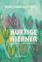 Hurtige Hjerner