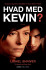 Hvad Med Kevin