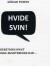 Hvide Svin