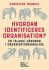 Hvordan Identificeres Organisation