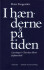I Hænderne På Tiden
