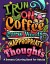 I Run On Coffee Curse Words Inappropriate Thoughts