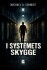 I Systemets Skygge