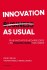 Innovation As Usual