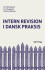 Intern Revision I Dansk Praksis