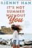 It S Not Summer Without You
