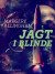 Jagt I Blinde