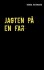 Jagten På En Far