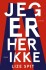 Jeg Er Her Ikke