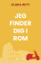 Jeg Finder Dig I Rom