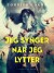 Jeg Synger Når Jeg Lytter