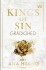 Kings Of Sin - Grådighed