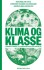 Klima Og Klasse