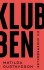 Klubben - En Undersøgelse