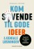 Kom Sovende Til Gode Ideer Og Geniale Løsninger