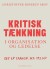 Kritisk Tænkning I Organisation Og Ledelse