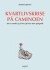 Kvartlivskrise På Caminoen