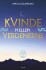 Kvinde Mellem Verdenerne