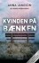 Kvinden På Bænken