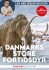 Læs Med Sebastian Klein - Danmarks Store Fortidsdyr