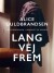 Lang Vej Frem