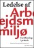 Ledelse Af Arbejdsmiljø